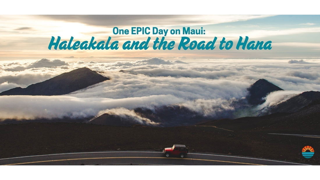 One EPIC Day on Maui: Haleakala and the Road to Hana